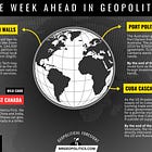 The Week Ahead in Geopolitics