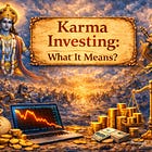 Karma Investing: What it means?