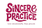 Sincere Practice