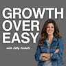 Growth Over Easy
