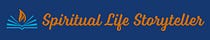 Spiritual Life Storyteller