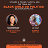 Black Girls Do Politics