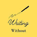 Writing Without