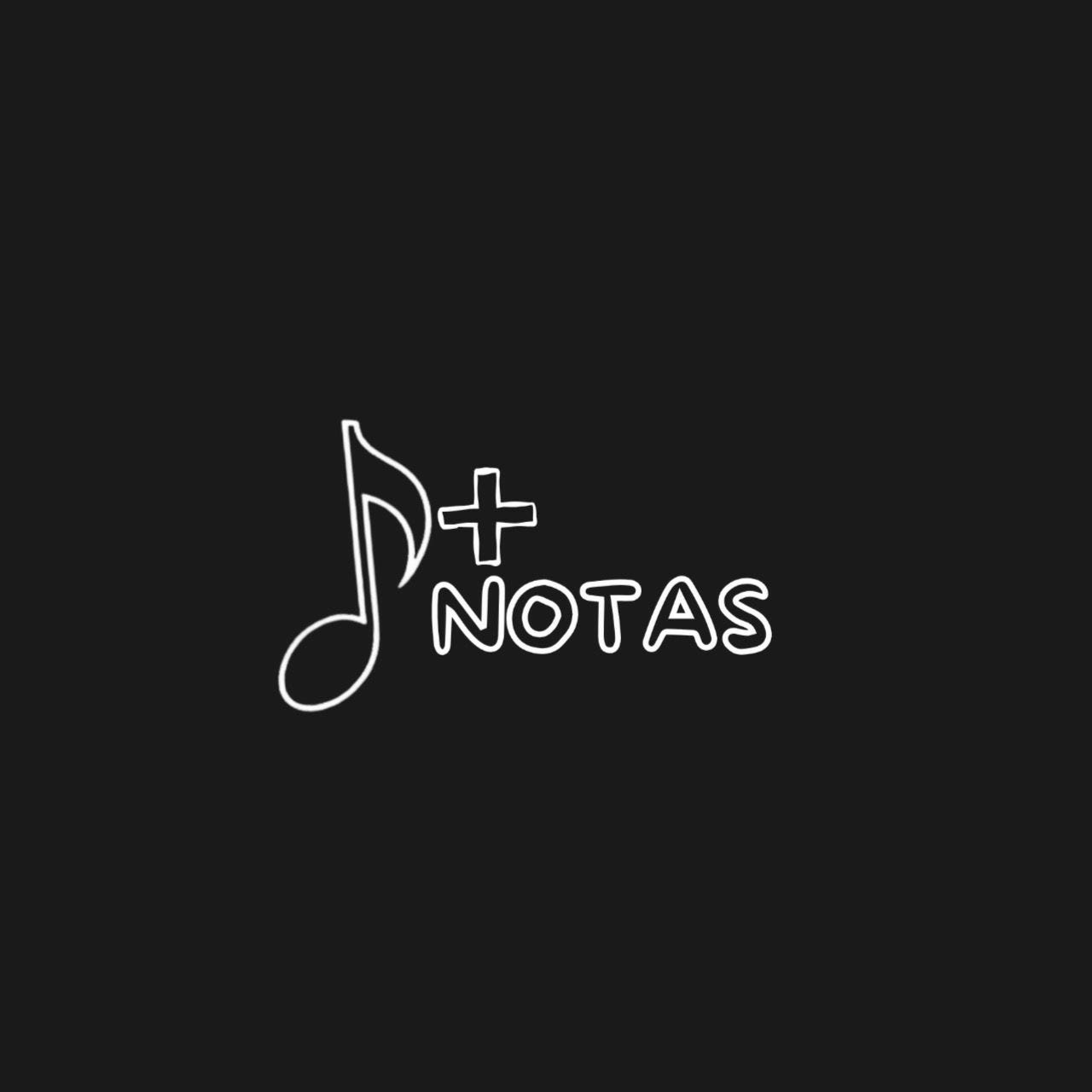 Notas + Notas. 
