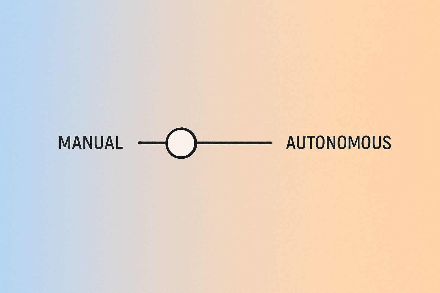 Generated imageMinimalist illustration of a horizontal slider labeled “Manual” on the left and “Autonomous” on the right. The slider knob sits slightly left of center, against a gradient background fading from blue on the left to orange on the right, symbolizing a spectrum from manual to autonomous control.