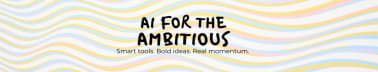 AI for the Ambitious