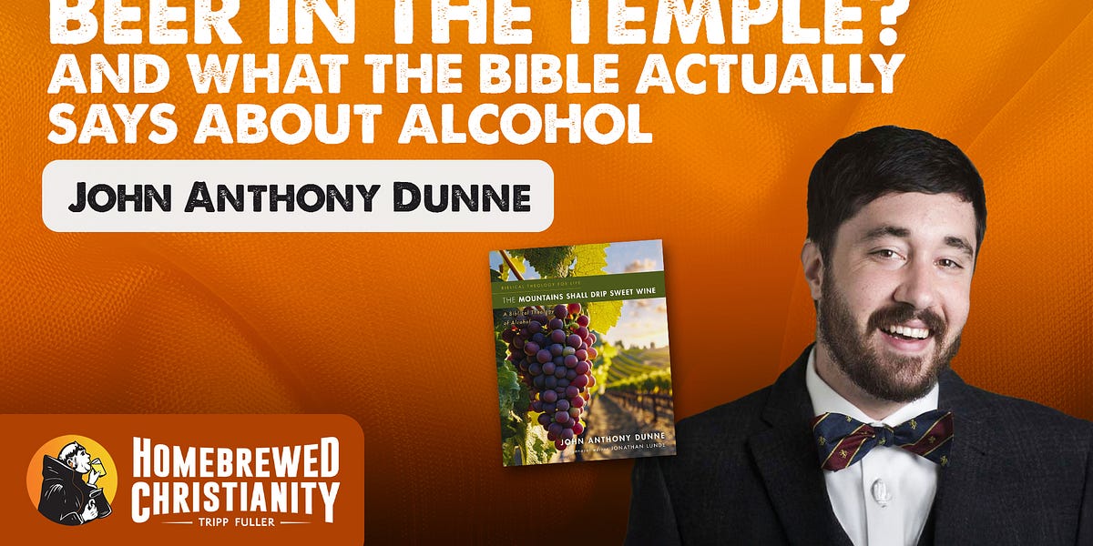 Beer in the Temple? & What the Bible Actually Says About Alcohol w ...
