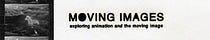 Moving Images