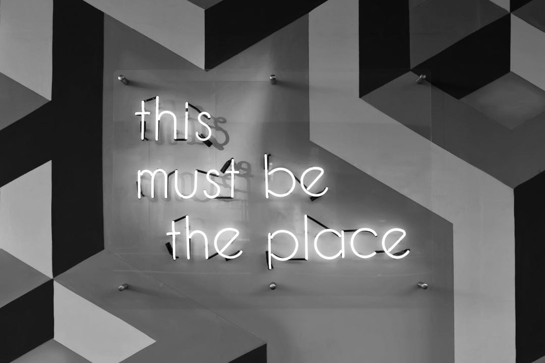 This Must Be The Place signage This Must Be The Place signage