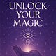 Unlock Your Magic