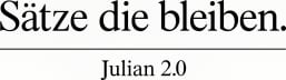 Julian 2.0 - Sätze die bleiben