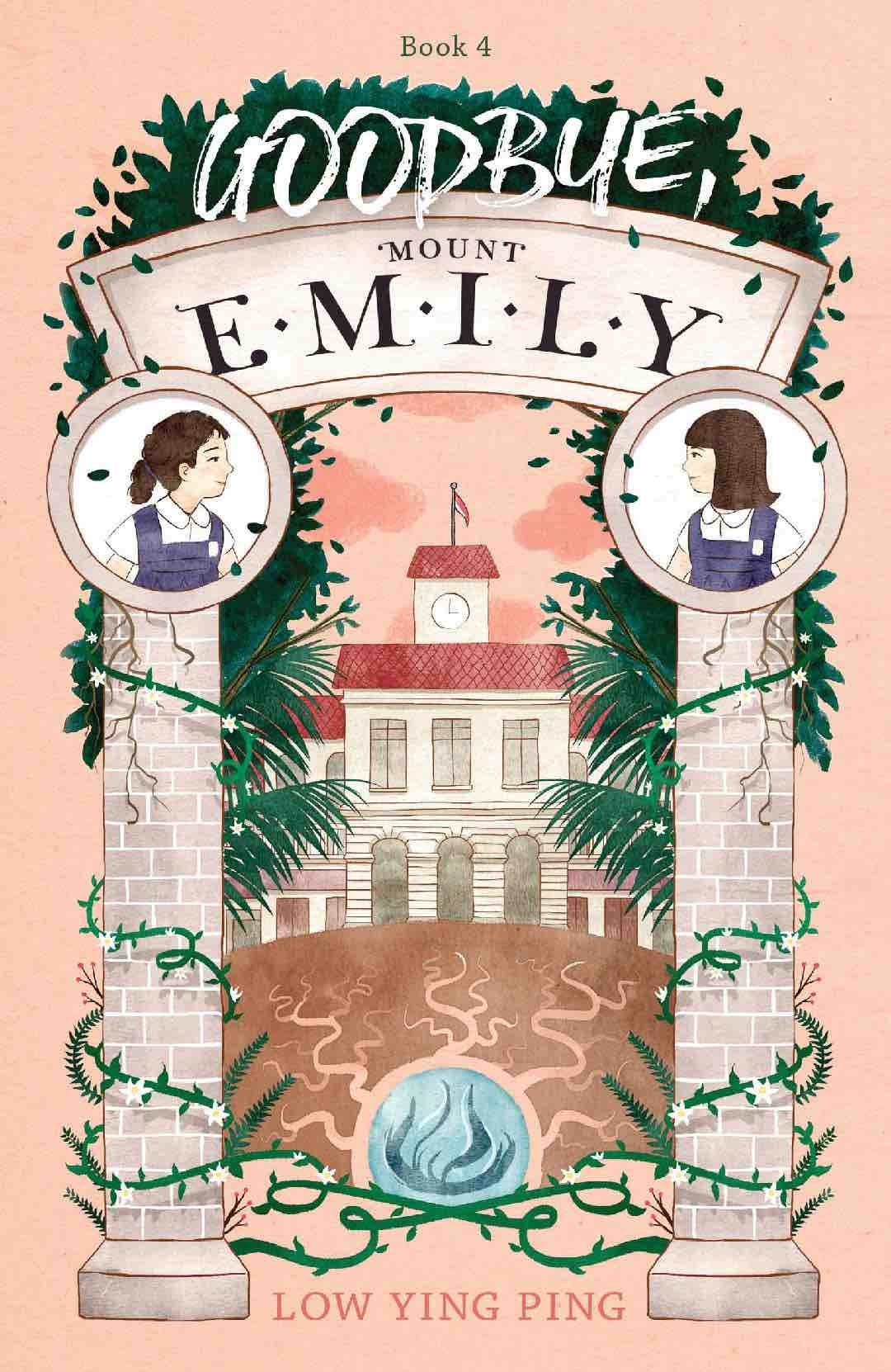 Goodbye, Mount Emily by Low Ying Ping