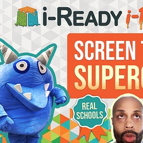 The i-Ready Screen Time Supercut