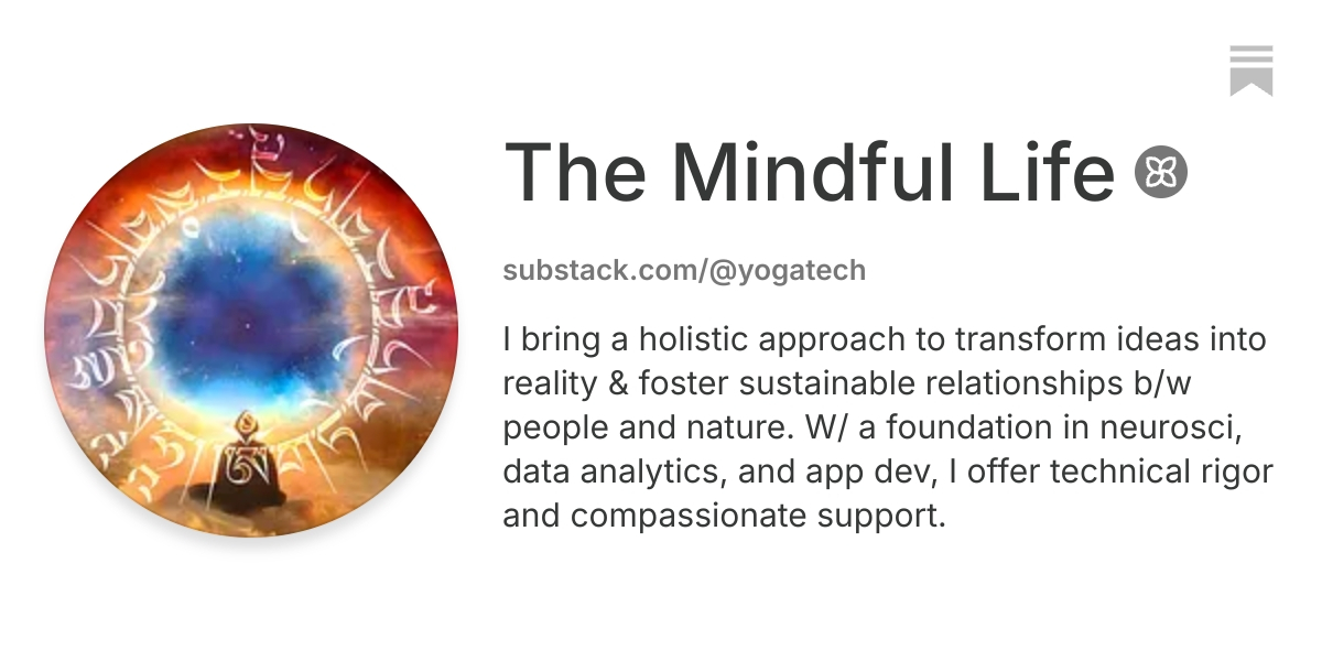 The Mindful Life | Substack