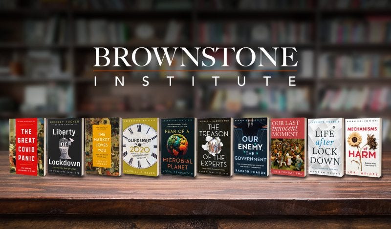2024 Brownstone Institute Books and Publications 2024 Brownstone Institute Books and Publications