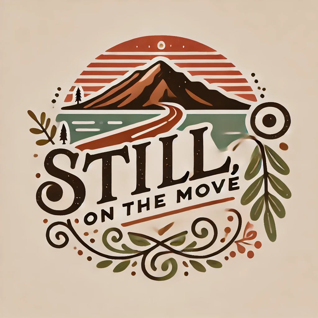 Still, On The Move