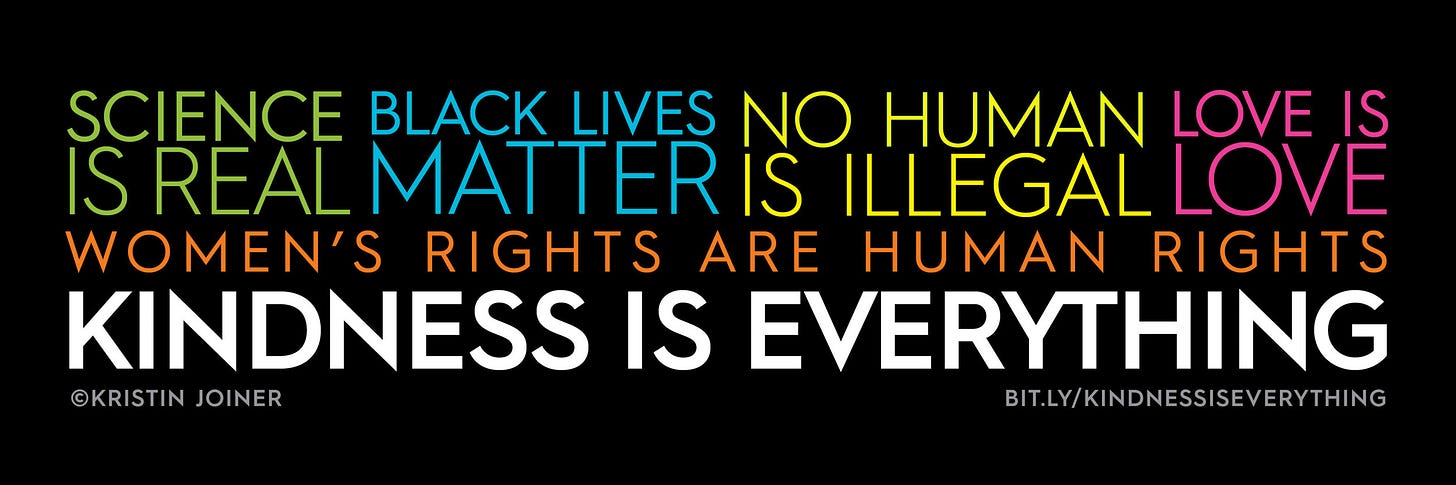 Kindness is Everything Bumper Sticker