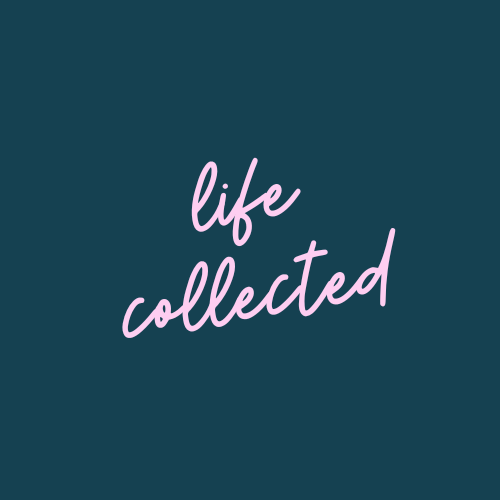 Life Collected