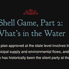 The Shell Game, Part 2: What’s in the Water