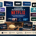 Migliori alternative a Netflix: tutte le piattaforme streaming (anche gratis ed economiche)