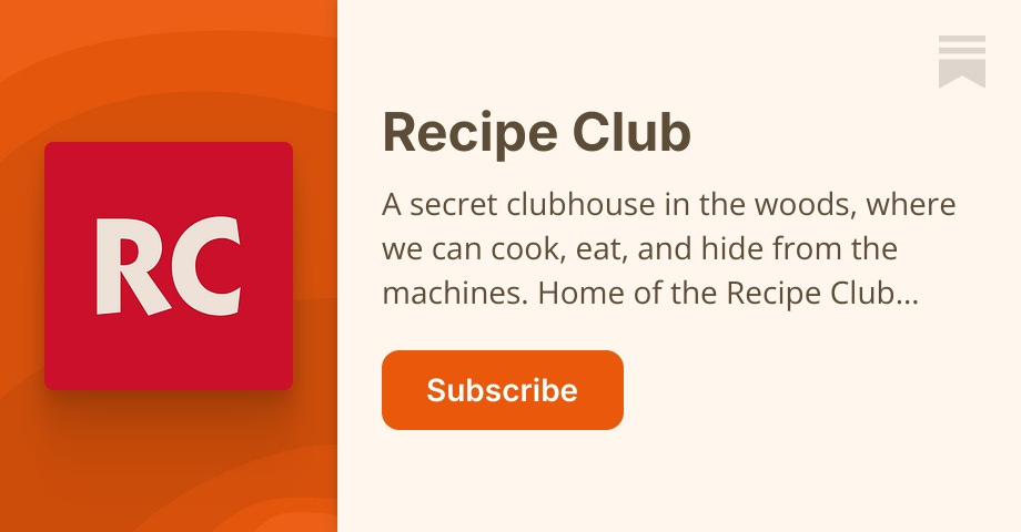 Recipe Club | Substack