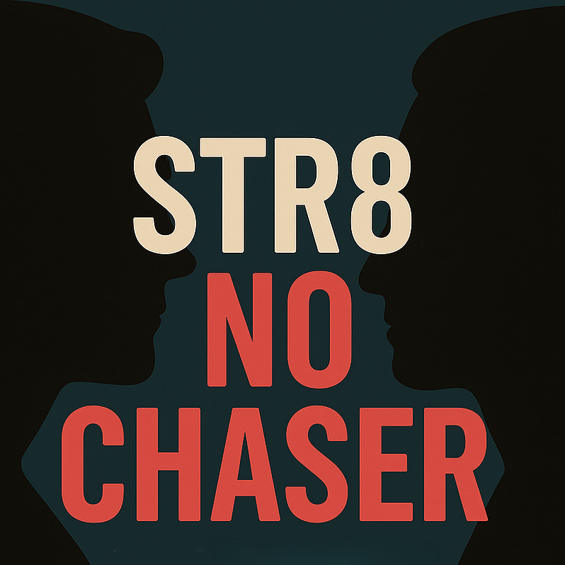 Str8 No Chaser