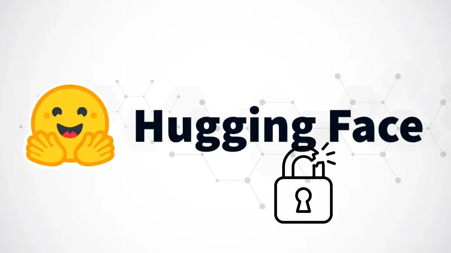 Hugging Face Security Breach Exposes Internal Datasets, Credentials, and Tokens Hugging Face Security Breach Exposes Internal Datasets, Credentials, and Tokens