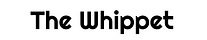 The Whippet