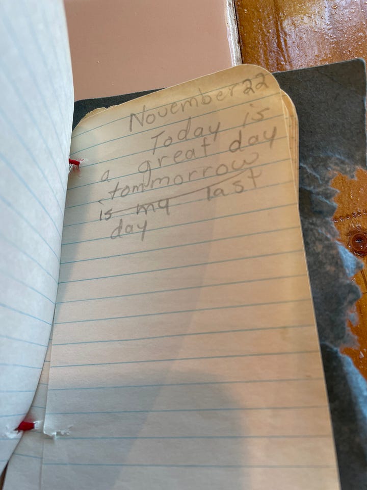 Last written entry. Couldn't be bothered to fill the page or end the sentence.