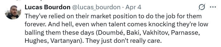 @lucas_bourdon They've relied on their market position to do the job for them forever. And hell, even when talent comes knocking they're low balling them these days (Doumbé, Baki, Vakhitov, Parnasse, Hughes, Vartanyan). They just don't really care.