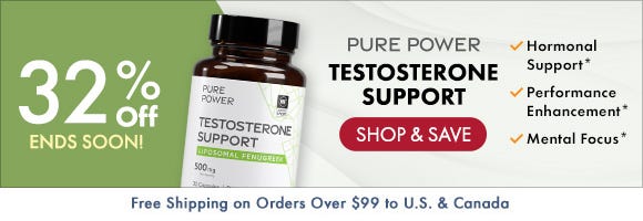Get 32% Off on Pure Power Testosterone Support Get 32% Off on Pure Power Testosterone Support