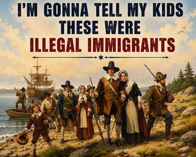 May be an image of text that says 'I'M GONNA TELL MY KIDS THESE WERE ILLEGAL IMMIGRANTS' May be an image of text that says 'I'M GONNA TELL MY KIDS THESE WERE ILLEGAL IMMIGRANTS'