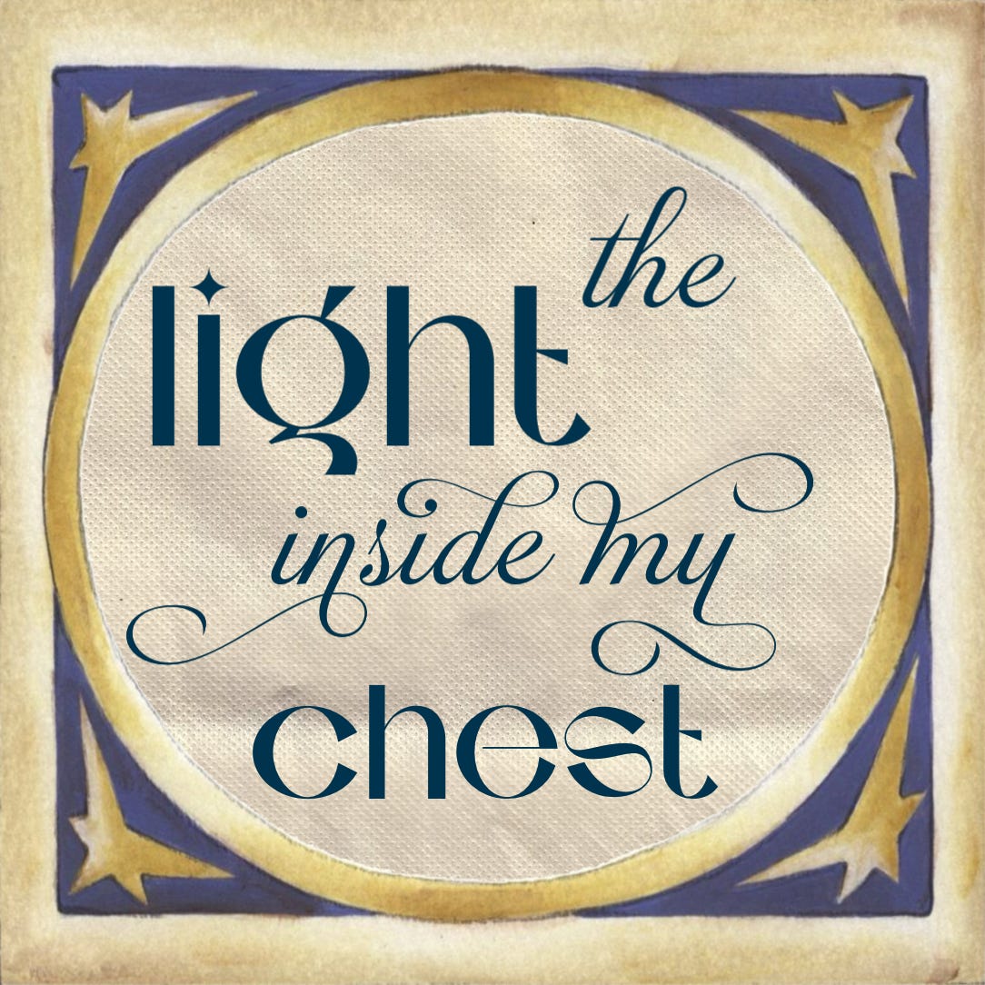 the light inside my chest