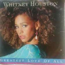 Whitney Houston – Greatest Love Of All ...