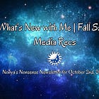 What’s New with Me | Fall Sale | Media Recs