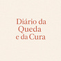Diário da Queda e da Cura's avatar