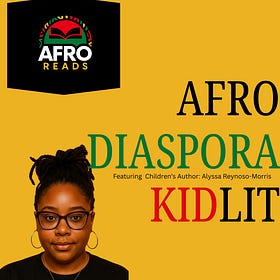 An Afro Diasporic Kid Lit Summer