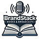 BrandStack | Books & Broadcasts