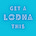 Get A Lodha This