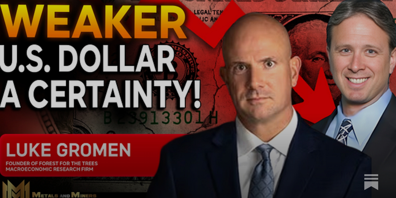 A Weaker U.S. Dollar Is A Certainty! | LUKE GROMEN