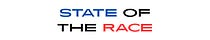 State of the Race