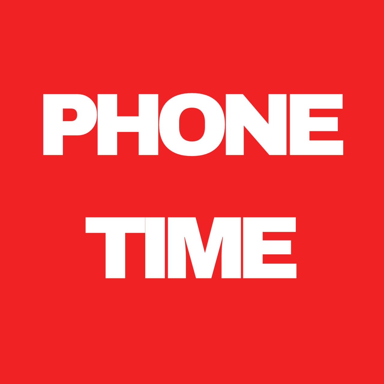 PHONE TIME