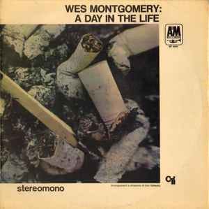 Wes Montgomery – A Day In The Life – Vinyl (180 g, LP, Album), 1967  [r7649942] | Discogs