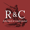 Reformed & Confessional