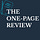 The One Page Review