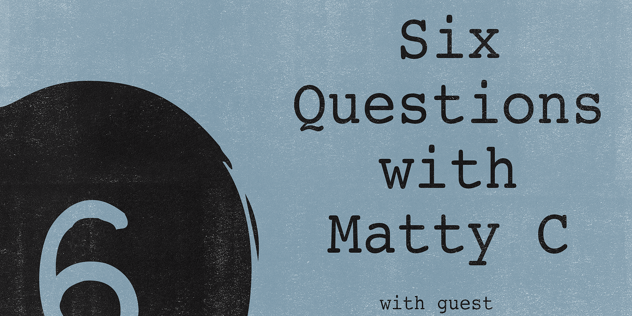 #009 Six Questions with Hannah Carlson