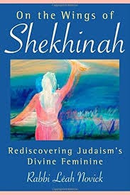 Divine Feminine by Rabbi Leah Novick ... Divine Feminine by Rabbi Leah Novick ...