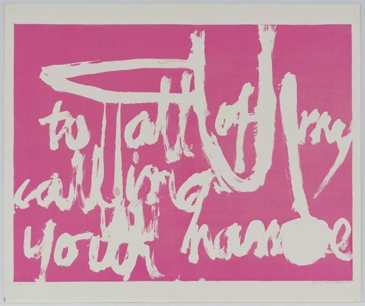 To All of My Calling Your Name, 1962 - Corita Kent