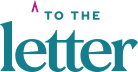 To The Letter
