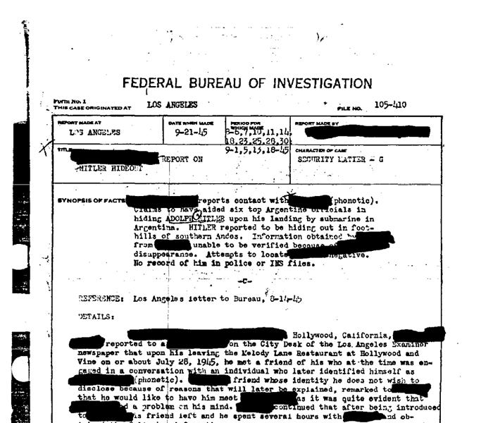 FBI investigated whether Hitler was alive and living in Argentina. See FBI documents. Part One.